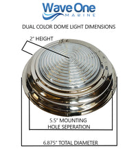 Load image into Gallery viewer, Four Color 7" Stainless RGBW LED Marine Boat Dome Light | White - Blue - Red - Green | (Switch Type Options)